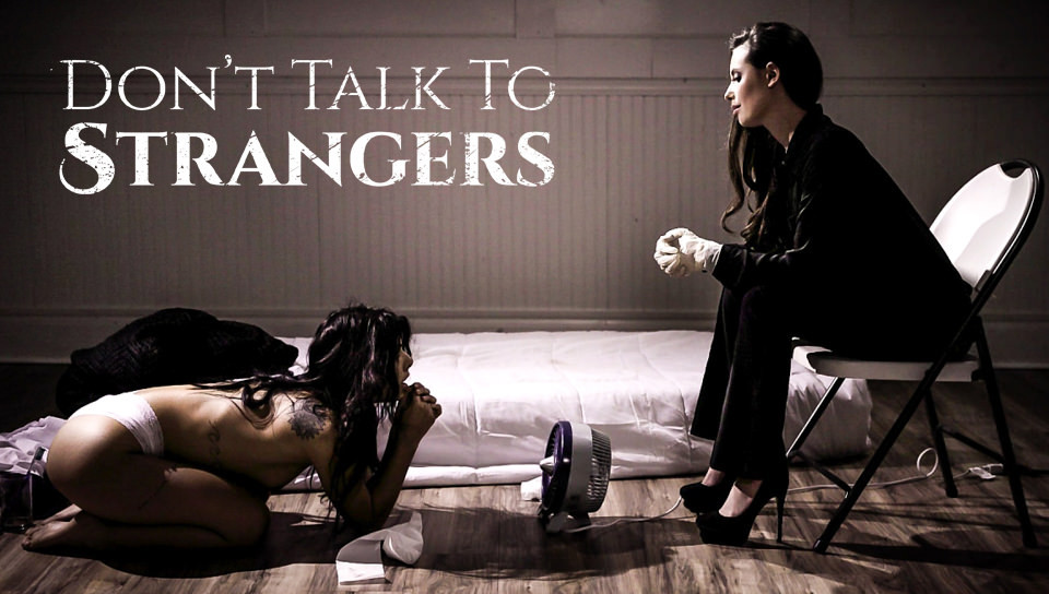 Don't Talk to Strangers - Full XXX Movies | ePornHIT.