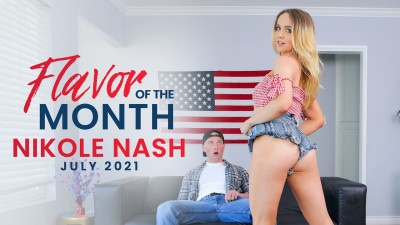 July 2021 Flavor Of The Month Nikole Nash - S1:E11